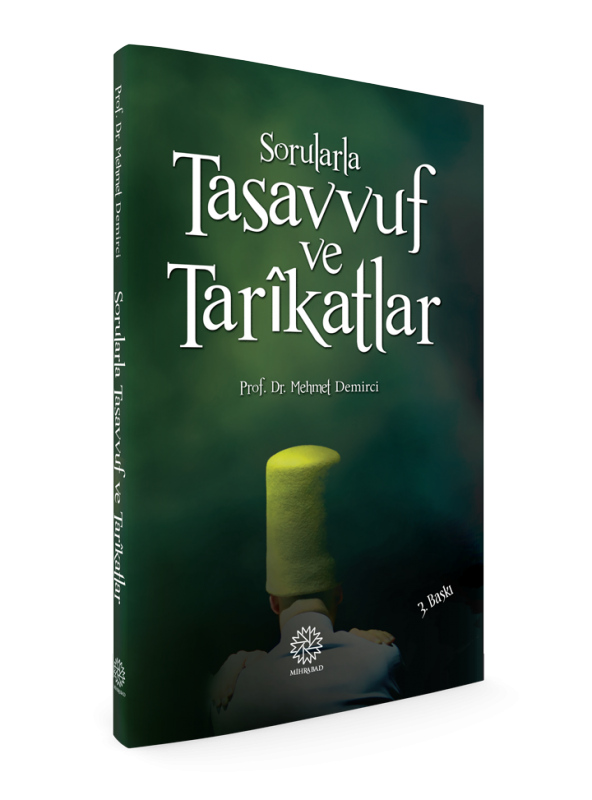 SORULARLA TASAVVUF VE TARİKATLAR - 2