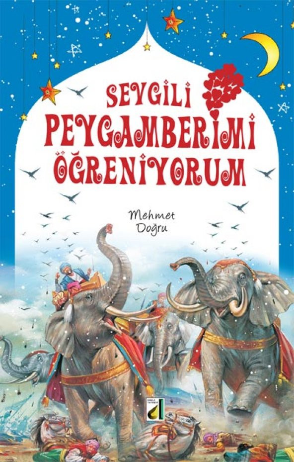 SEVGİLİ PEYGAMBERİMİ ÖĞRENİYORUM