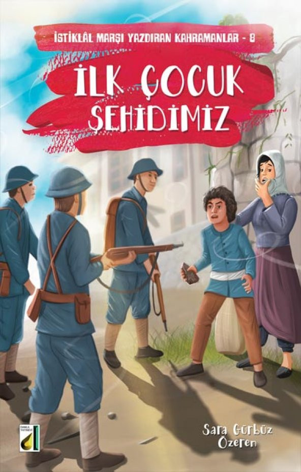 İSTİKLAL MARŞI YAZDIRAN KAHRAMANLAR (10 KİTAP) - 10