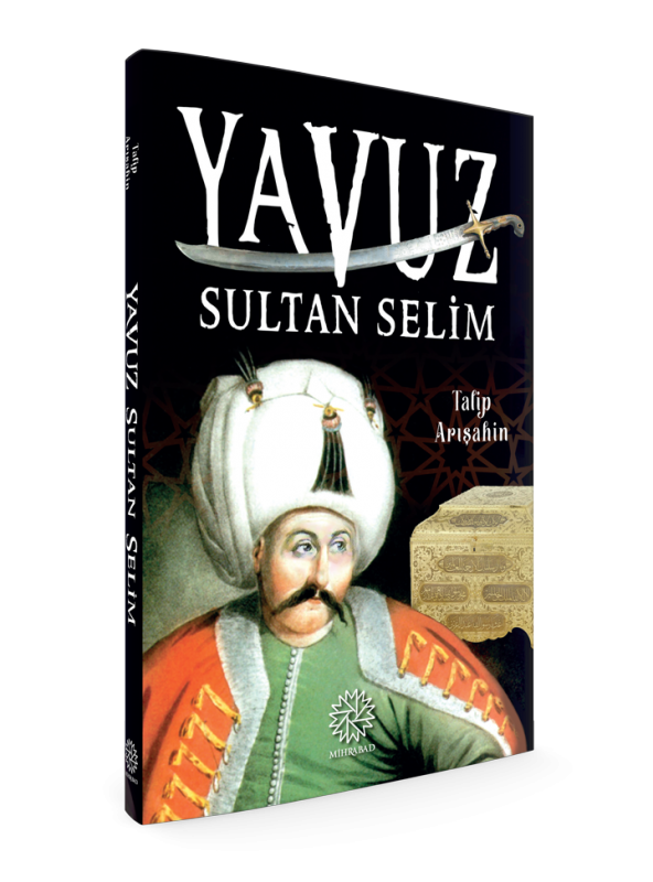 YAVUZ SULTAN SELİM - 2