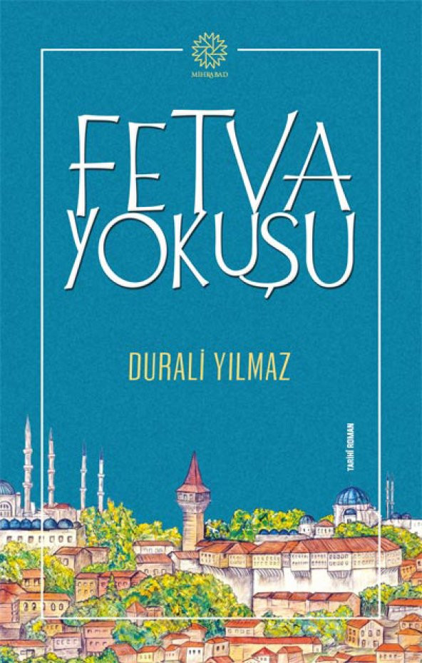 FETVA YOKUŞU
