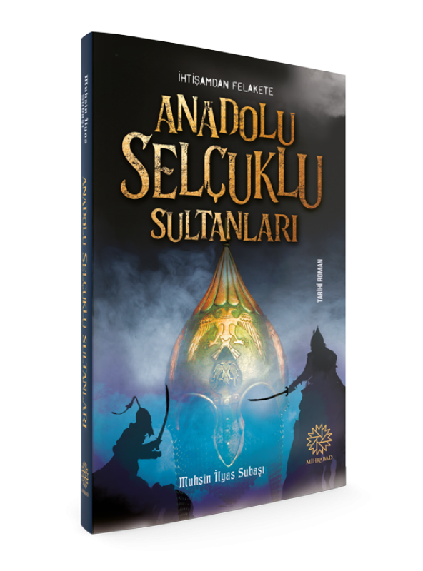ANADOLU SELÇUKLU SULTANLARI - 2