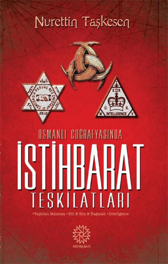 OSMANLI COĞRAFYASINDA İSTİHBARAT TEŞKİLATLARI