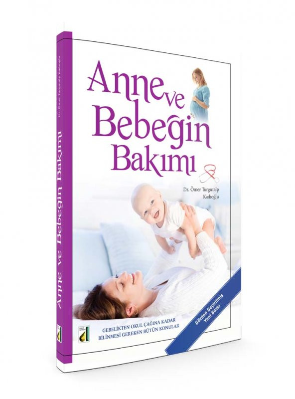 ANNE VE BEBEĞİN BAKIMI