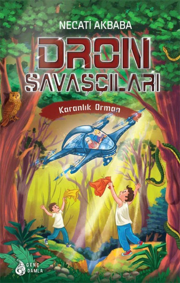 DRON SAVAŞÇILARI-4: KARANLIK ORMAN