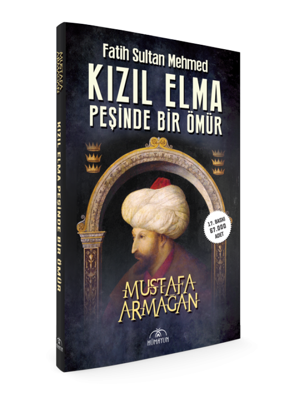KIZIL ELMA PEŞİNDE BİR ÖMÜR -FATİH SULTAN MEHMED- - Resim 2