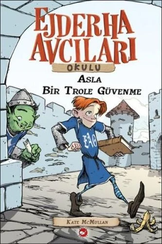 Ejderha Avcıları Okulu 18 Asla Bir Trole Güvenme ürün görseli