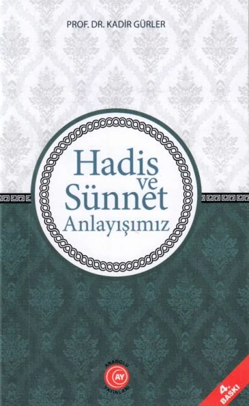 Hadis ve Sünnet Anlayışımız ürün görseli