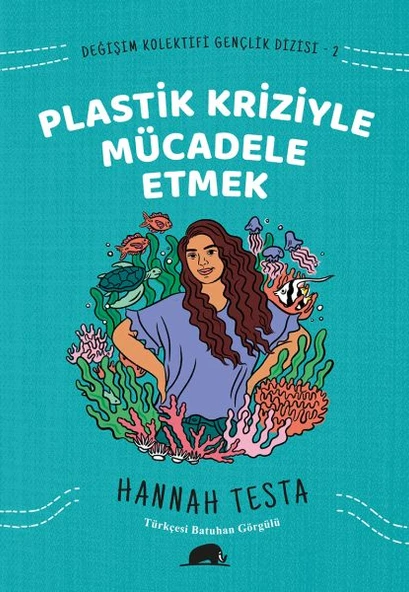 Değişim Kolektifi Gençlik Dizisi 2 - Plastik Kriziyle Mücadele Etmek ürün görseli
