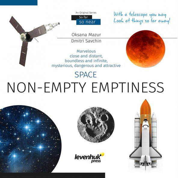 Space. Non-empty emptiness (Uzay. Boşluk hiç de boş değil). Bilgilendirici kitap (579)