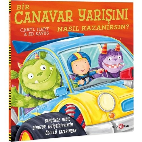 BİR CANAVAR YARIŞINI NASIL KAZANIRSIN?