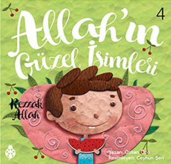 Allahın Güzel İsimleri 4 - Rezzak Allah Uğurböceği Yayınları (Kampanyalı) Özkan Öze Mart 2018 Türkçe Ciltsiz