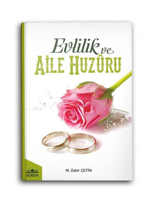 Evlilik Ve Aile Huzuru