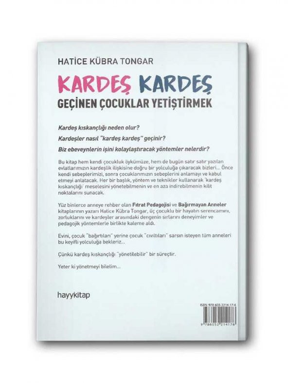 Kardeş Kardeş Geçinen Çocuklar Yetiştirmek - 2