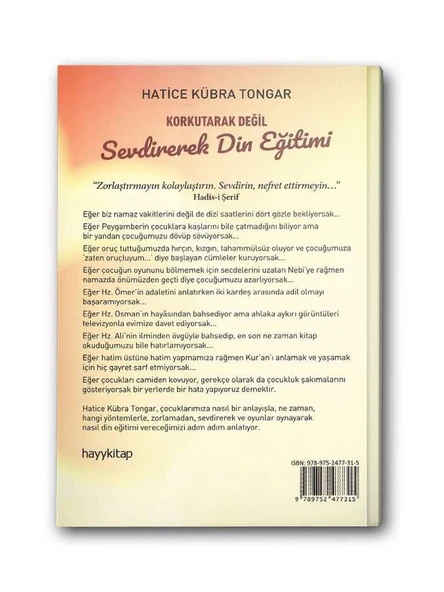 Korkutarak Değil Sevdirerek Din Eğitimi - 2