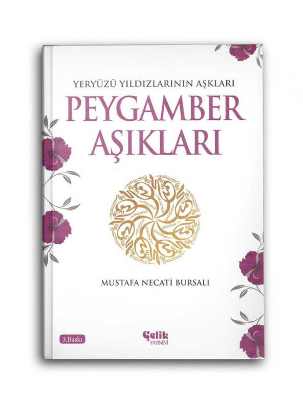 Peygamber Aşıkları: Yeryüzü Yıldızlarının Aşkları