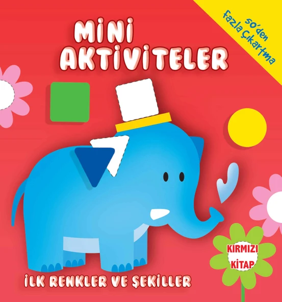 Mini Aktiviteler-İlk Renkler ve Şekiller-(Kırmızı Kitap) ürün görseli