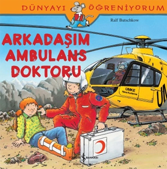 Dünyayı Öğreniyorum - Arkadaşım Ambulans Doktoru ürün görseli 1