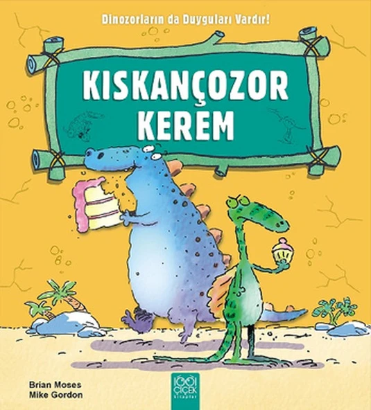 Kıskançozor Kerem / Dinozorların da Duyguları Vardır ürün görseli