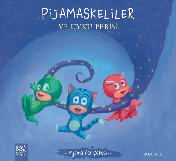 Pijamalılar Çetesi - Pijamaskeliler ve Uyku Perisi ürün görseli