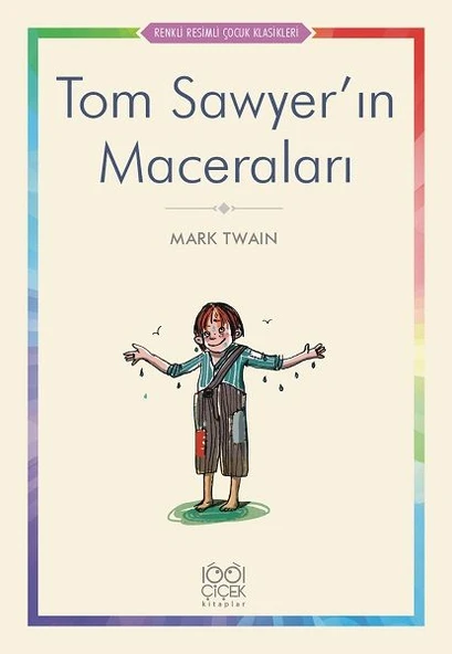 Tom Sawyer’ın Maceraları - Renkli Resimli Çocuk Klasikleri ürün görseli