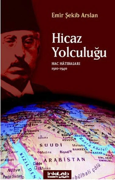 Hicaz Yolculuğu  Hac Hatıraları 1910-1940 ürün görseli