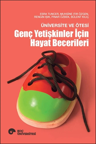 Üniversite ve Ötesi - Genç Yetişkinler İçin Hayat Becerileri ürün görseli