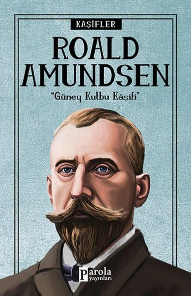 Bilime Yön Verenler: Roald Amundsen ürün görseli