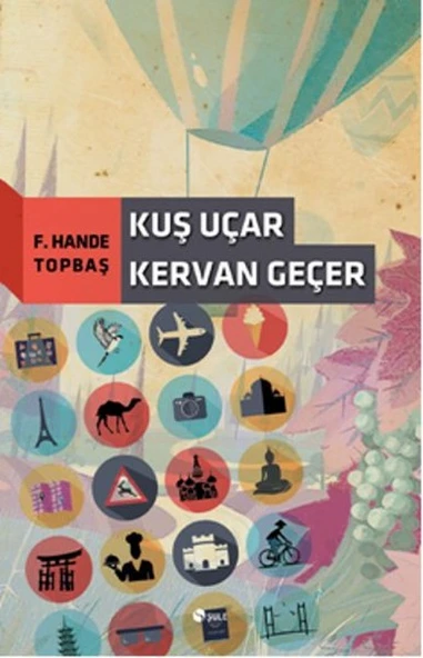 Kuş Uçar Kervan Geçer ürün görseli
