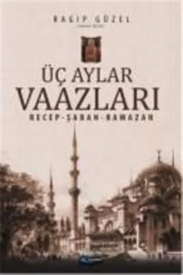Üç Aylar Vaazları (Recep-Şaban-Ramazan) ürün görseli