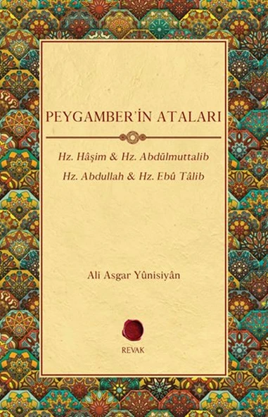 Peygamber'in Ataları - Hz. Haşim, Hz. Abdülmuttalib , Hz. Abdullah, Hz. Ebu Talib ürün görseli