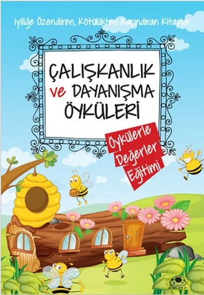 Çalışkanlık Ve Dayanışma Öyküleri ürün görseli