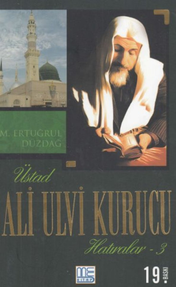 Üstad Ali Ulvi Kurucu Hatıralar 3