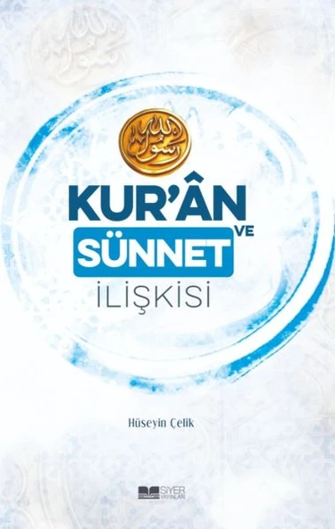 Kur’an ve Sünnet İlişkisi ürün görseli