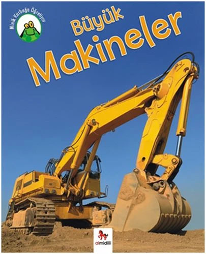 Minik Kurbağa Öğretiyor - Büyük Makineler ürün görseli