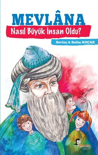 Mevlana - Nasıl Büyük İnsan Oldu? ürün görseli