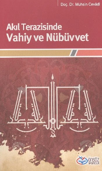Akıl Terazisinde Vahiy ve Nübüvvet ürün görseli