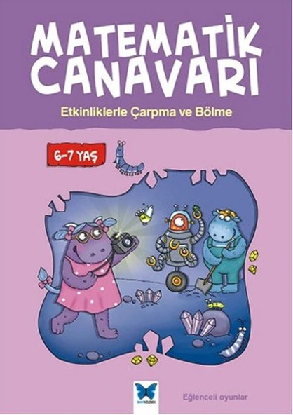 Matematik Canavarı - Etkinliklerle Çarpma ve Bölme 6-7 Yaş ürün görseli