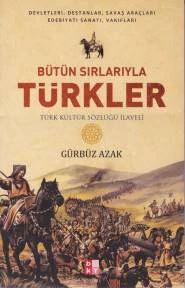 Bütün Sırlarıyla Türkler - Türk Kültür Sözlüğü İlaveli ürün görseli