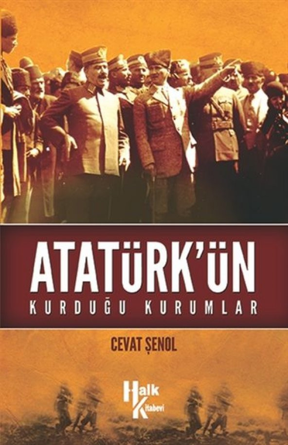 Atatürkün Kurduğu Kurumlar