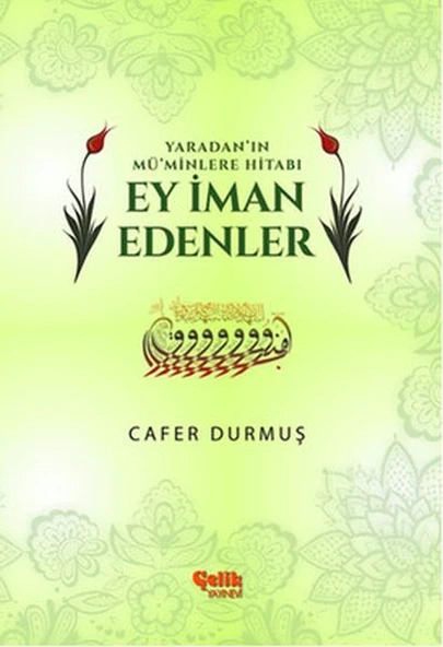 Yaradan'ın Mü'minlere Hitabı Ey İman Edenler ürün görseli