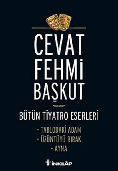 Tablodaki Adam - Üzüntüyü Bırak - Ayna / Bütün Tiyatro e,Eserleri ürün görseli