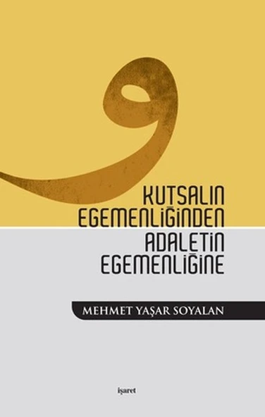 Kutsalın Egemenliğinden Adaletin Egemenliğine ürün görseli