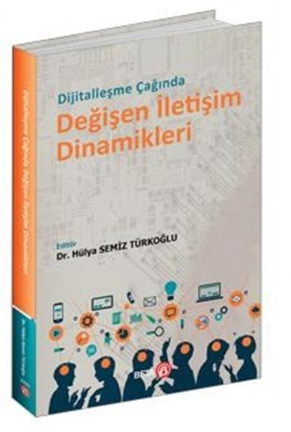 Dijitalleşme Çağında Değişen İletişim Dinamikleri - 1