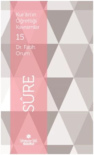 Kur'an'ın Öğrettiği Kavramlar 15 - Sure ürün görseli