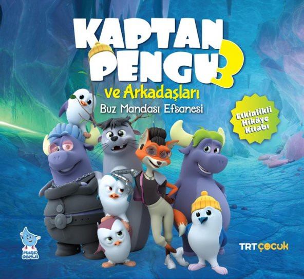 KAPTAN PENGU VE ARKADAŞLARI-3: BUZ MANDASI EFSANESİ