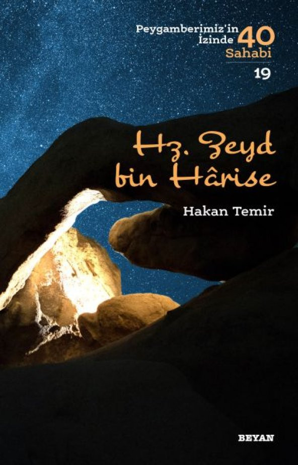 Hz. Zeyd Bin Harise - Peygamberimizin İzinde 40 Sahabi - 19