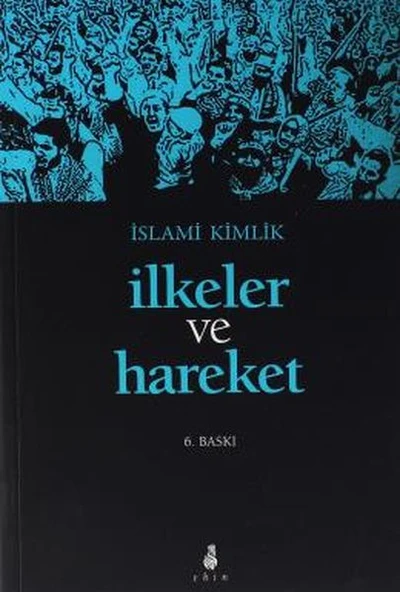 İslami Kimlik İlkeler ve Hareket ürün görseli