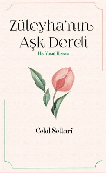 Züleyha’nın Aşk Derdi - Hz. Yusuf Kıssası ürün görseli