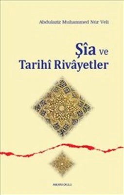 Şia ve Tarihi Rivayetler ürün görseli